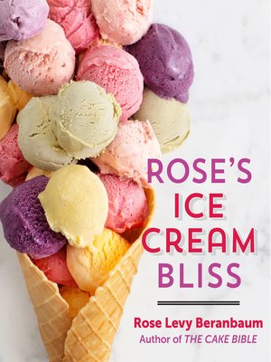 cover image of Rose's Ice Cream Bliss